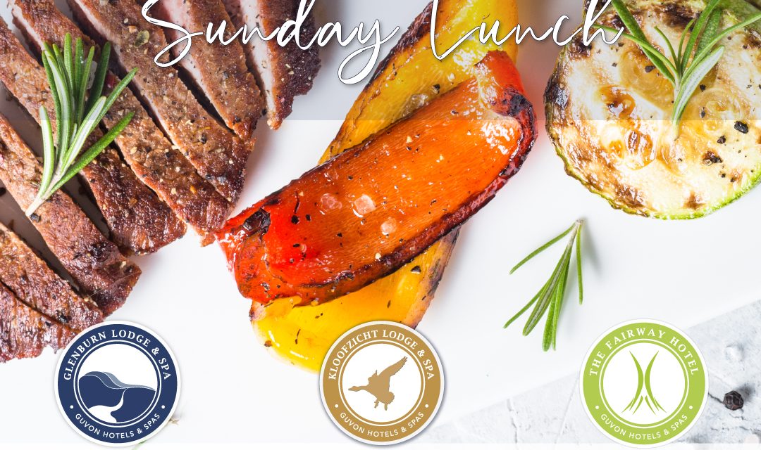 SUNDAY LUNCHES AT GUVON RESTAURANTS – NOT TO BE MISSED
