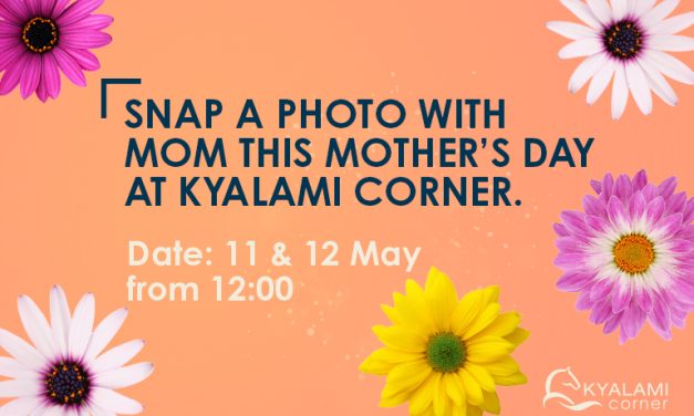 KYALAMI CORNER SHOPPING CENTRE CELEBRATES MAY WITH EXCITING EVENTS AND EXCLUSIVE MOTHER’S DAY COMPETITIONS