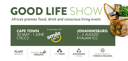 Good Life Show 2025: Southern Africa’s Premier Food & Wellness Event