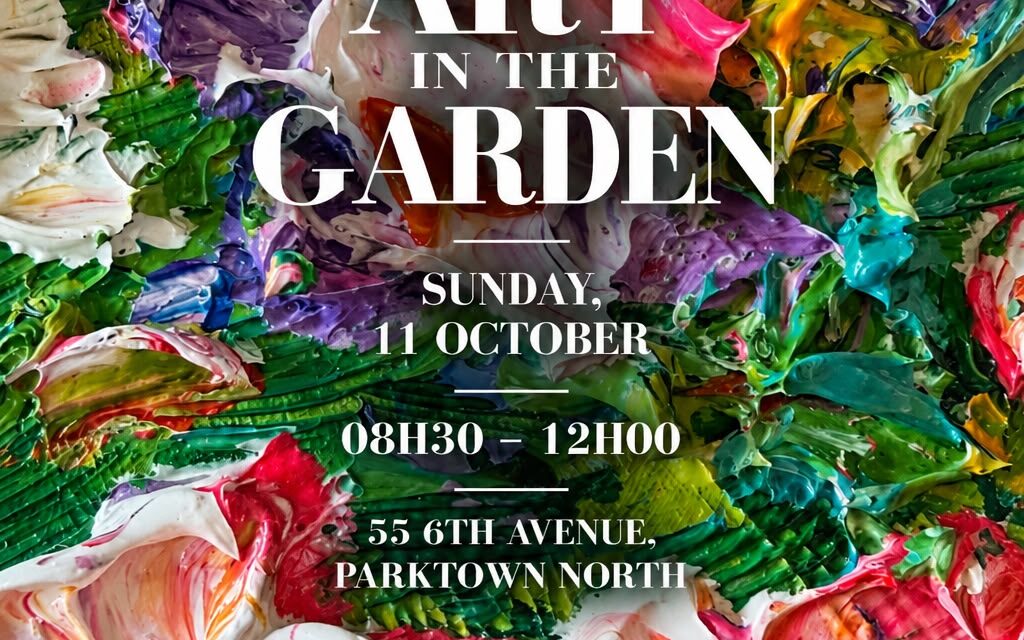 Art in the Garden Returns to Parktown North for a Sunday of Art and Collecting